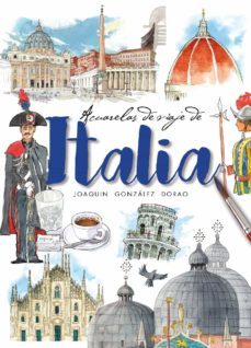 acuarelas de viaje de italia (ebook)-joaquin gonzalez dorao-9788473607858