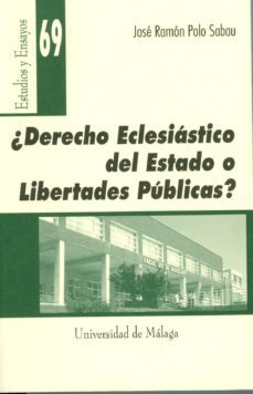 ¿derecho eclesiastico del estado o libertades publicas?-9788474969658