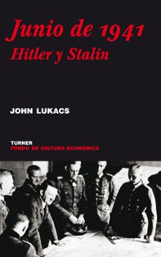 junio de 1941: hitler y stalin-9788475067858