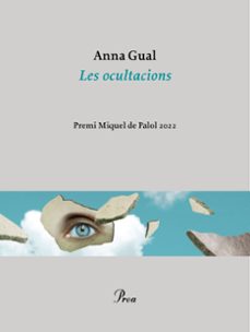 les ocultacions (premi miquel de palol 2022)-anna gual-9788475889658