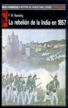 la rebelion de la india en 1857-f. w. rawding-9788476006658