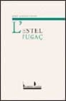 l estel fugaç-josep antoni fluixa-9788476604458