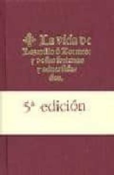 la vida de lazarillo de tormes y de sus fortunas y adversidades (ed. facs. y estudio de la obra)-9788476714058