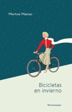 bicicletas en invierno-mertxe manso-9788478397358