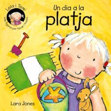 lola i tomi un dia a la platja-lara jones-9788478646258