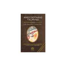 anecdotario taurino iii de paquirri a joselito-9788479021658