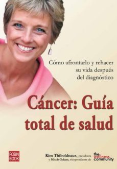 cancer: guia total de salud-kim thiboldeaux-mitch golant-9788479277758