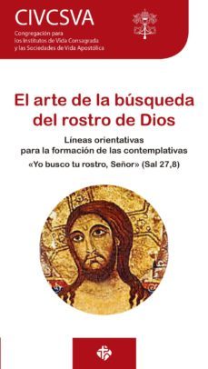 el arte de la búsqueda del rostro de dios-9788479666958