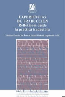 experiencias de traduccion: reflexiones desde la practica traduct ora-9788480214858