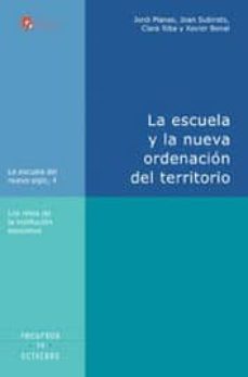 la escuela y la nueva ordenacion del territorio-9788480636858