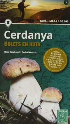 cerdanya: bolets en ruta (1:35000)-9788480907958