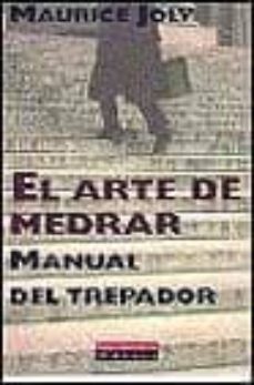 el arte de medrar: manual del trepador-9788481093858