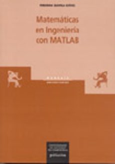 matematicas en ingenieria con matlab (incluye 1 disquete)-9788481218558