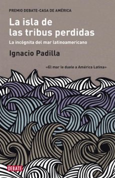 la isla de las tribus perdidas (tercer premio debate-casamerica)-9788483069158