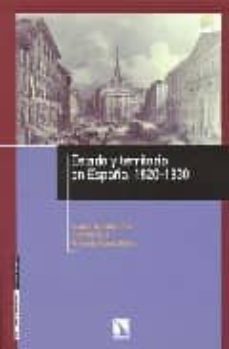 estado y territorio en españa 1820-1930-joaquin del moral ruiz-juan pro ruiz-9788483193358