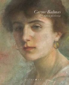 carme balmas (ed. multilingue catalan-español-ingles)-francesc fontbona-9788483306758