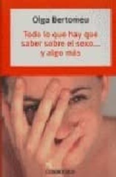 todo lo que hay que saber sobre el sexo y algo mas-9788483460658