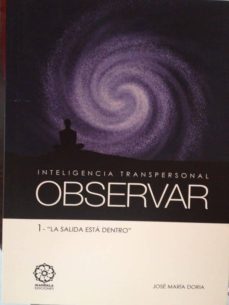 inteligencia transpersonal 1 observar-jose maria doria-9788483529058