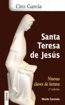 santa teresa de jesus nuevas claves de lectura-9788483536858