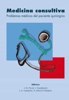 medicina consultiva. problemas medicos del paciente quirurgico-jose manuel porcel-9788484092858