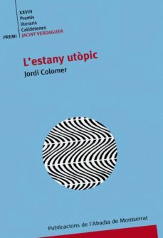 l estany utopic-jordi colomer-9788484150558