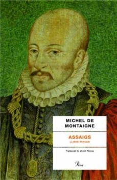 assaigs: llibre tercer-michel de montaigne-9788484371458