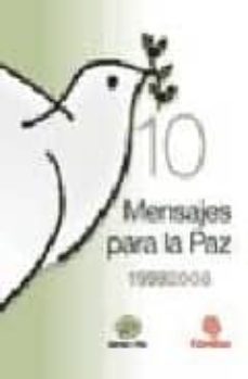 10 mensajes para la paz 1999-2008-joseph benedicto xvi ratzinger-9788484404958