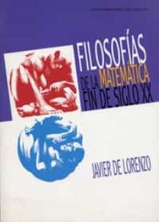 filosofias de la matematica fin de siglo xx-9788484480358