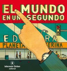 el mundo en un segundo-isabel minhos martins-9788484526858