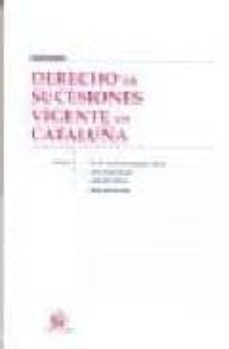 derecho de sucesiones vigente en cataluña-m. del carmen gete alonso y calera-9788484568858
