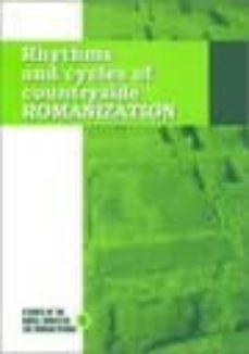 rhythms and cycles of countryside romanization-9788484582458