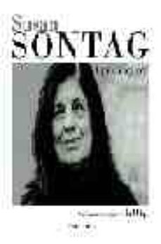 susan sontag: el poder de la palabra-susan sontag-9788484591658