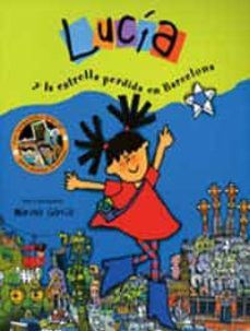 lucia y la estrella perdida en barcelona-marina garcia-9788484881858