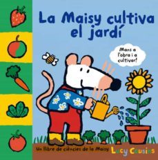la maisy cultiva el jardi-9788484882558