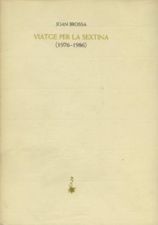 viatge per la sextina (1976-1986)-joan brossa-9788485704958