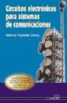 circuitos electronicos para sistemas de comunicaciones-marcos faundez zanuy-9788486108458