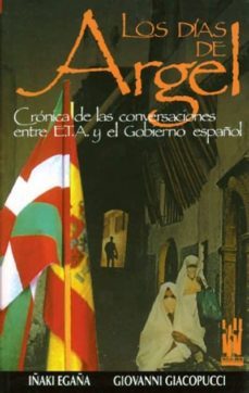 dias de argel: cronica conversaciones entre eta y gobierno españo l-9788486597658