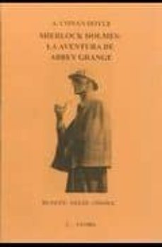 sherlock holmes: la aventura de abbey grande (ed. bilingue ingles - español)-arthur conan doyle-9788487862458