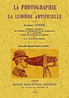 la photographie a la lumiere artificielle-albert londe-9788490011058