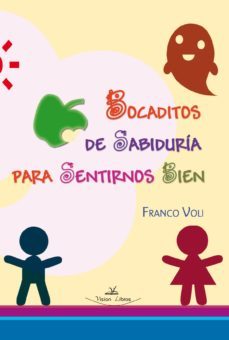 bocaditos de sabiduria para sentirnos bien (ebook)-franco voli-9788490110058