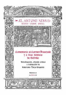comentario al carmen paschaleª y a dos himnos de sedulio (ebook)-antonio de nebrija-9788490120958