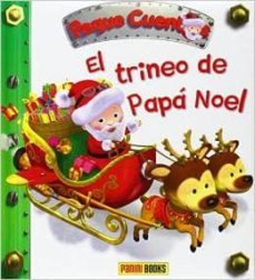 peque cuentos el trineo de papa noel-emilie beaumont-9788490248058