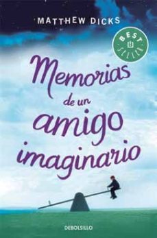 memorias de un amigo imaginario-matthew dicks-9788490322758