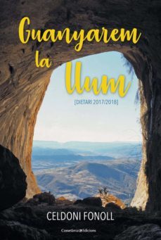 guanyarem la llum:[dietari 2017/2018]-celdoni fonoll i casanoves-9788490348758