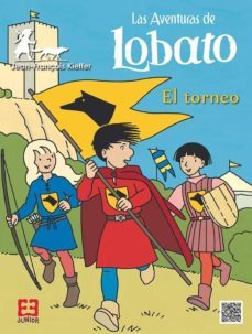 aventuras de lobato 4: el torneo-9788490550458