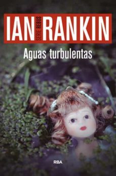 aguas turbulentas (serie john rebus 12)-9788490566558