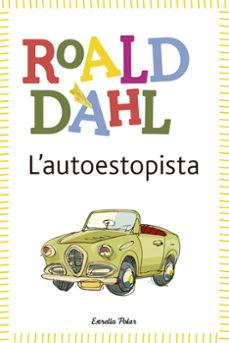 l autoestopista-roald dahl-9788490574058