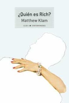 ¿quien es rich?-matthew klam-9788490654958