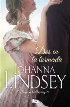 dos en la tormenta (saga de los malory 12)-johanna lindsey-9788490707258