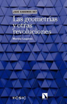 las geometrias y otras revoluciones-marina logares jimenez-9788490975558